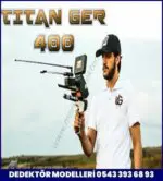 Titan Ger 400 Smart Alan Tarama