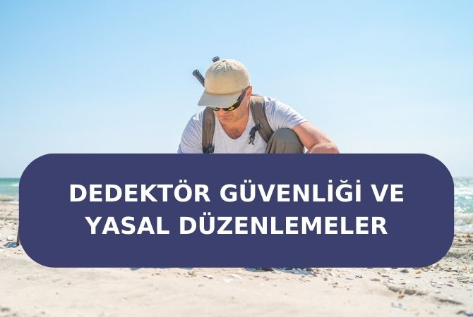 Dedektör Güvenliği ve Yasal Düzenlemeler 2024 1 Dedektör Güvenliği ve Yasal Düzenlemeler