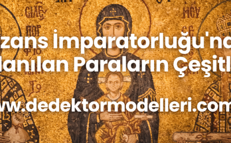 Bizans İmparatorluğu'nda Kullanılan Paraların Çeşitliliği (1)