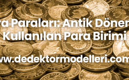 Lidya Paraları Antik Dönemde Kullanılan Para Birimi (1)
